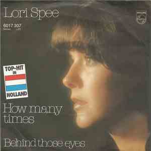 Lori Spee - How Many Times / Behind Those Eyes download free