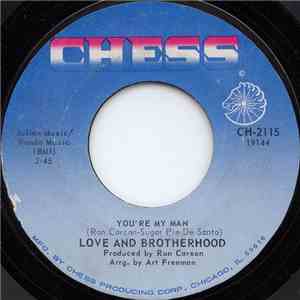 Love And Brotherhood - You're My Man / Find Another Him download free