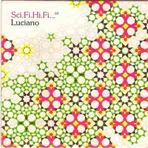 Luciano - Sci.Fi.Hi.Fi. _02 download free