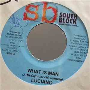 Luciano  - What Is Man download free