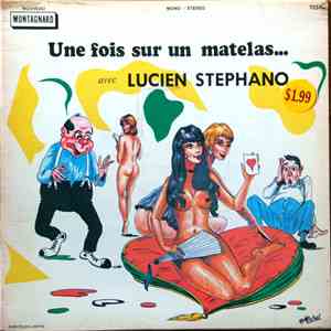 Lucien Stephano - Une Fois Sur Un Matelas download free