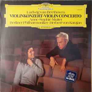 Ludwig van Beethoven - Anne-Sophie Mutter, Berliner Philharmoniker • Herbert von Karajan - Violinkonzert • Violin Concerto download free