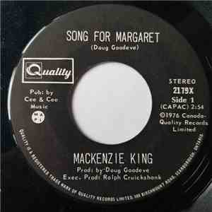 Mackenzie King - Song For Margaret download free