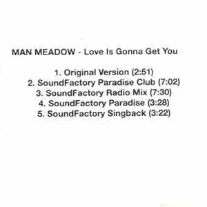 Man Meadow - Love Is Gonna Get You download free