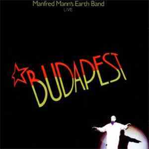 Manfred Mann's Earth Band - Budapest (Live) download free