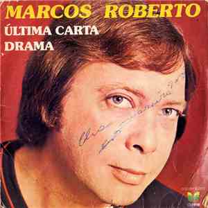 Marcos Roberto - Última Carta / Drama download free