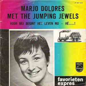 Marjo Dolores Met The Jumping Jewels - Voor Mij Begint Het Leven Nu download free