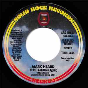 Mark Heard - Here I Am (Once Again) / Castaway download free