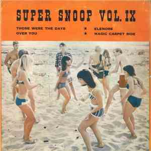 Mary Hopkin, Gary Puckett & The Union Gap, The Turtles, Steppenwolf - Super Snoop Vol. IX download free