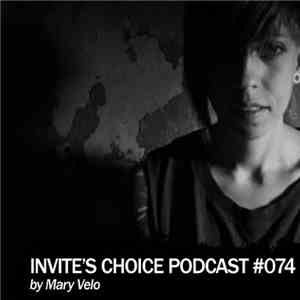Mary Velo - Invite's Choice Podcast #74 download free