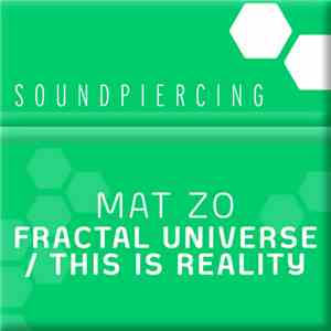 Mat Zo - Fractal Universe / This Is Reality download free