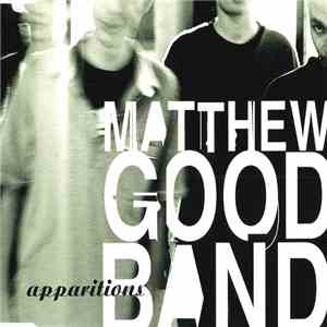 Matthew Good Band - Apparitions download free