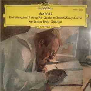 Max Reger, Karl Leister • Drolc-Quartett - Klarinettenquintett A-Dur Op.146 • Quintet For Clarinet & Strings, Op.146 download free