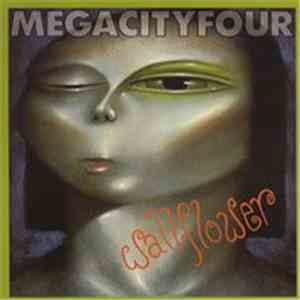Mega City Four - Wallflower download free