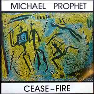 Michael Prophet - Cease Fire download free