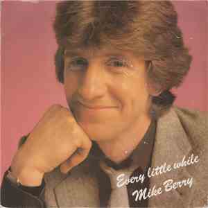Mike Berry - Every Little While download free