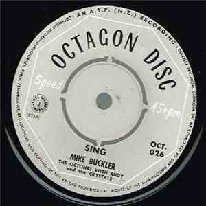 Mike Buckler / The Octones With Rudy & The Crystals - Sing download free