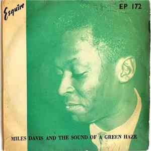 Miles Davis Quartet - Miles Davis And The Sound Of A Green Haze download free
