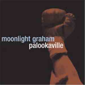 Moonlight Graham - Palookaville download free