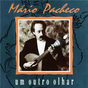 Mário Pacheco - Um Outro Olhar download free