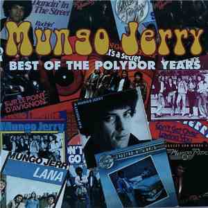 Mungo Jerry - Best Of The Polydor Years download free