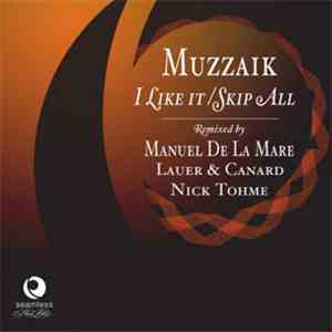 Muzzaik - I Like It / Skip All download free