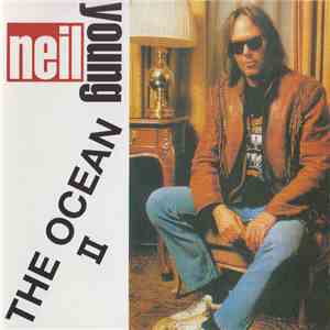 Neil Young - The Ocean II download free