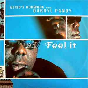 Nerio's Dubwork Meets Darryl Pandy - Feel It download free