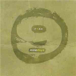 Nine Days - If I Am download free