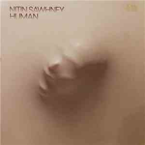 Nitin Sawhney - Human download free