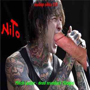 NiTo  - Mitch Lucker - dead scumfuck download free