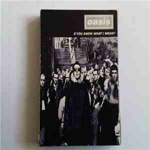 Oasis  - D'You Know What I Mean? download free