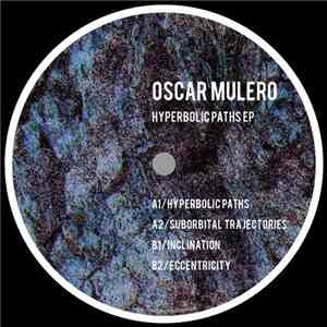Oscar Mulero - Hyperbolic Paths EP download free