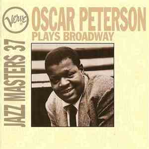 Oscar Peterson - Oscar Peterson Plays Broadway - Verve Jazz Masters 37 download free