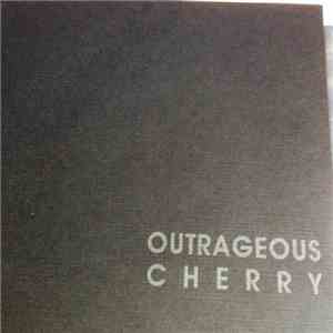Outrageous Cherry - All In A Chain download free