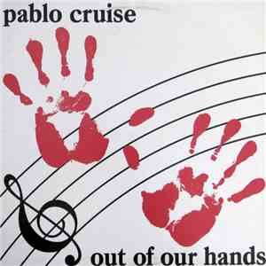 Pablo Cruise - Out Of Our Hands download free