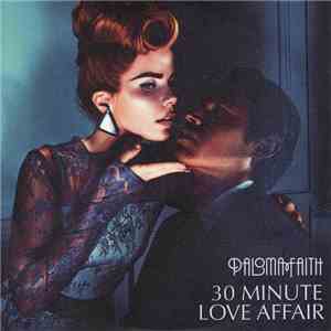Paloma Faith - 30 Minute Love Affair download free