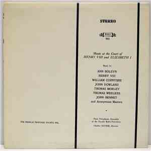 Paris Polyphonic Ensemble of the French Radio-Television, Charles Ravier - Music At The Court Of Henry VIII And Elizabeth I download free