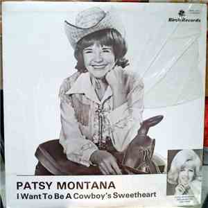 Patsy Montana - I Want To Be A Cowboy's Sweetheart download free