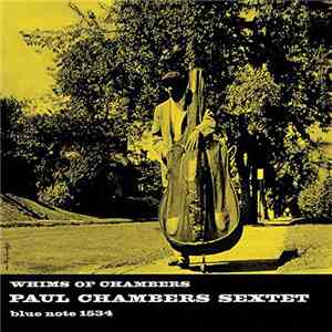 Paul Chambers Sextet - Whims Of Chambers download free