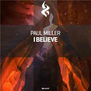 Paul Miller  - I Believe download free