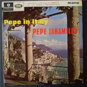 Pepe Jaramillo And His Latin-American Rhythm - Pepe In Italy download free