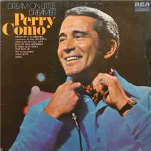 Perry Como - Dream On Little Dreamer download free