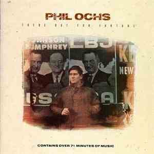 Phil Ochs - There But For Fortune download free