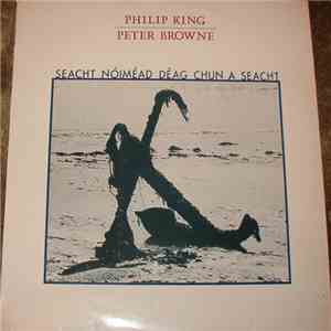 Philip King  With Peter Browne - Seacht Noimead Deag Chun A Seacht download free