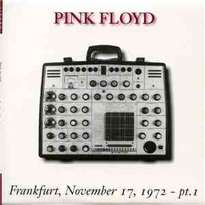Pink Floyd - Frankfurt, November 17, 1972 - Pt. 1 download free