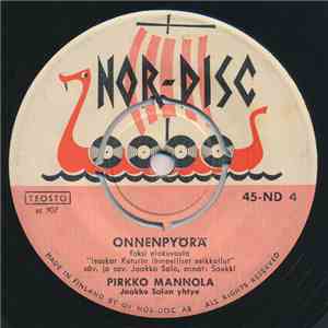 Pirkko Mannola - Onnenpyörä / Sydän Ohjaa Tietäni download free
