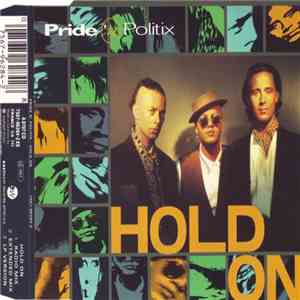 Pride 'N Politix - Hold On download free