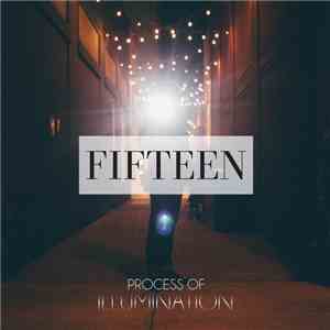 Process Of Illumination - Fifteen download free