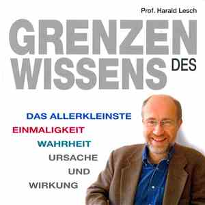 Prof. Harald Lesch - Grenzen Des Wissens download free